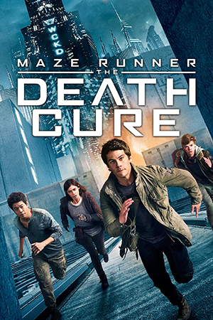 Maze Runner: The Death Cure / Giải Mã Mê Cung: Lối Thoát Tử Thần