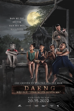 Phim Daeng: Hậu Duệ 