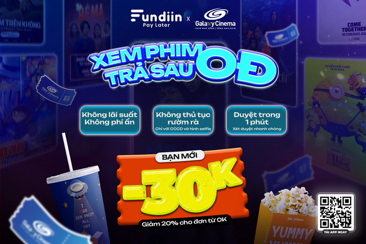 Fundiin Đã Có Mặt Tại Galaxy Cinema